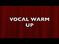 5 MINUTE VOCAL WARM UP
