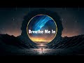 Harrison - Breathe Me In (Slowed)(4K) F.E.M