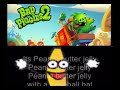 peant butter jelly song but it’s synced to bad piggies 2 (pls no copyright)
