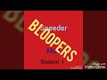 Speeder-Mon Season 1 Bloopers