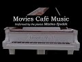 Movies Café Music, Romantic Relaxing Love Songs Piano Sax Study Work Instrumental