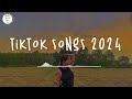 Tiktok songs 2024 🔥 Tiktok music 2024 ~ Best tiktok songs