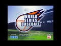 World Series Baseball kinda but didn't really remix Advertise from DYNAMITE BASEBALL '97