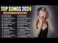 Rihanna, Ed Sheeran, Miley Cyrus, The Weeknd, Selena Gomez, Maroon 5, Sia🌼🌼Top Hits 2024