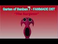 Garten of Banban 7 - Fanmade OST - 