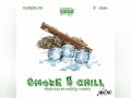 SMOKE N CHILL (Oldman x Ereal)  prod. by KENDALLPBEATZ #SMOKENCHILL