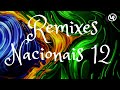 Remixes Nacionais Vol.12 - by DjLeandroFreire