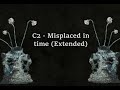 The Caretaker - C2 - Misplaced in time (Extended)