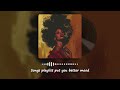 Neo soul music ~ Songs playlist put you better mood ~ Chill soul/r&b mix
