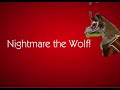 Intro for @nightmarethewolf4216