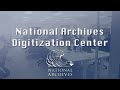 National Archives Digitization Center
