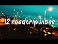pov: it's summer 2012 you are on roadtrip ~nostalgia playlist