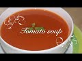 Tomato Soup - Indian Kitchen food