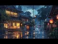 Tokyo Chill Rainy Night ☂️ | Chillwave Lofi Hip Hop Mix To Unwind | No Copyright Lofi Songs 2024