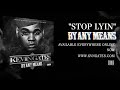 Kevin Gates - Stop Lyin [Official Audio]