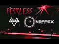 NEFFEX - Fearless 💥 [Copyright Free] No.198