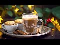 Soft Jazz ☕ Happy November  Coffee Jazz Music and Relaxing Morning Bossa Nova Piano for Upbeat Moods