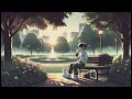 CityPop Mornings: Peaceful Lo-fi Beats in the Park - Relax & Unwind