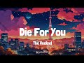 Ellie Goulding - Love Me Like You Do | LYRICS | Die For You - The Weeknd