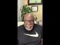 My Thoughts on Self-Quarantine and COVID-19 | From Bishop T.D. Jakes