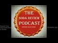 The Soda Review Podcast Episode 16 Zuberfizz Grape