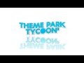 Theme Park Tycoon 2 SOUNDTRACK 