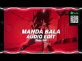 manda bala - ariis『edit audio』