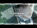 So High - Doja Cat [edit audio]
