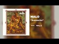 Malo - Suavecito (Official Audio)