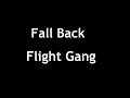Flight Gang - Fall Back