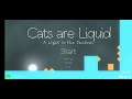 Cats are liquid ALitS World 1