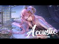 Soft English Acoustic Cover Love Songs 2022 - Nightcore Guitar Acoustic Cover of Popular Songs Ever