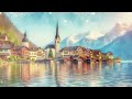 Lofi Hallstatt Austria 🏔️🔴 Snow Mountain Deep Focus Mix | Study | Calm | Heal | Lofi Hour Music