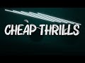 Sia - Cheap Thrills (Lyrics) ❤︎ Angelica Lyric