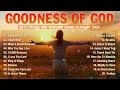 Goodness Of God, What A Beautiful Name,... Special Hillsong Worship Songs 2024