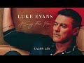 Luke Evans - Calon Lân (Official Audio)