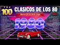 Musica De Los 80 y 90 En Ingles - Clasico De Los 1980 Exitos - Retro Mix 1980s En Inglés