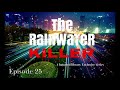 The Rainwater Killer Episode 25