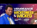 12AM TO 2AM VENGEANCE PRAYERS AGAINST THE WICKEDNESS OF THE WICKED