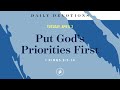 Put God’s Priorities First – Daily Devotional