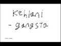 Kehlani Gangsta 10 hours