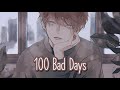 Nightcore - 100 Bad Days (1 Hour)