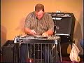 Todd Brandenberg Playing a Beatiful tune on the pedal Steel guitar.