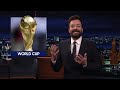 2022 World Cup Continues, NYC Is World's Most Expensive City: This Week's News | The Tonight Show