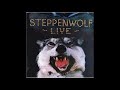 Steppenwolf Live   Sookie, Sookie