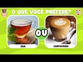 🔄 O QUE VOCÊ PREFERE | 🍓🍕 Comida Saudável VS Comida Não Saudável #quiz