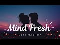 Trending Bollywood Songs 💞 | Mind Fresh Lofi | Arijit Singh | #lofi #lofimusic @Melo-Lofi