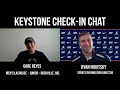 Keystone Check-In Chat: Gabe Reyes (8/10/2020)