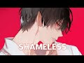 Nightcore↪ Shameless Lyrics (Male Version)
