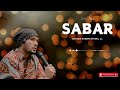 SABAR | Ustadz Hanan Attaki  #ustadzhananattaki #dakwahislam #selfreminder #hijrah #kajian #ceramah